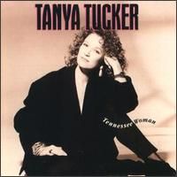 Tanya Tucker - Tennessee Woman